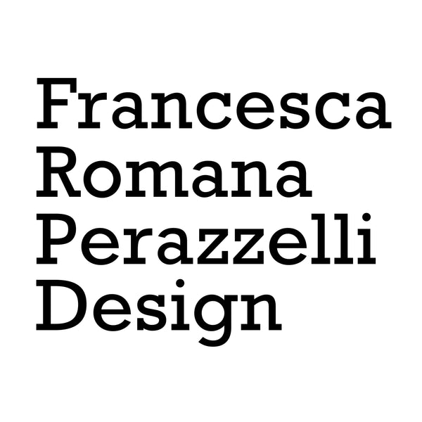 FRANCESCA ROMANA PERAZZELLI DESIGN
