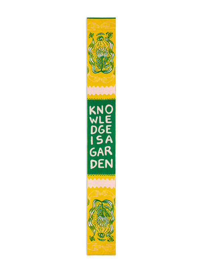 SCARF KNOWLEDGE IS A GARDEN